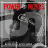 Power Moves (feat. Troy Ave) - Single album lyrics, reviews, download