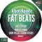 Fat Beats (Yamil & Mhek Remix) - Albert Aponte lyrics