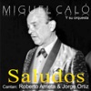 Saludos (feat. Orquesta De Miguel Calo)