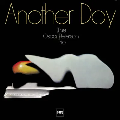 Another Day (Anniversary Edition) [Remastered] - Oscar Peterson Trio