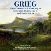 Grieg: Piano Concerto in A Minor, Op. 16 - Norwegian Dances, Op. 35 - Lyric Suite, Op. 54 artwork