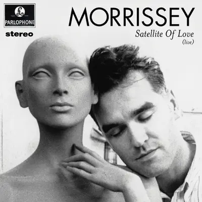 Satellite of Love (Live) - Single - Morrissey