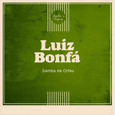 Samba de Orfeu - Luíz Bonfá
