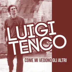 Come mi vedono gli altri - Single - Luigi Tenco