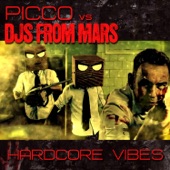 Hardcore Vibes (Alien Radio Edit) [Picco vs. DJs From Mars] artwork