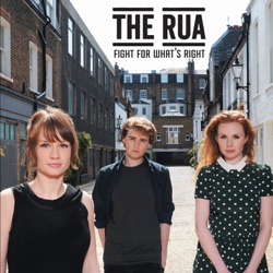 The Rua - Fight for What's Right