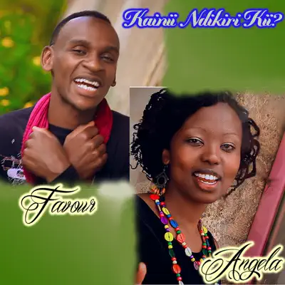 Kainii Ndikiri Kii? - Single - Angela