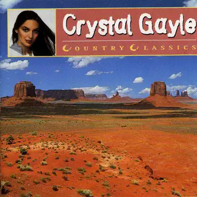 Country Classics: Crystal Gayle - Crystal Gayle