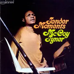 Tender Moments (Rudy Van Gelder Edition) [Remastered] - McCoy Tyner