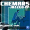 Jazzed Up (Kreap Remix) - Chemars lyrics