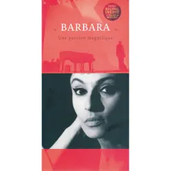 BD Music Present Barbara: une passion magnifique (Live) - Barbara