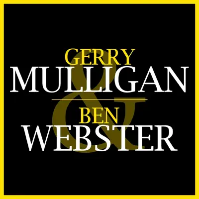 Gerry Mulligan & Ben Webster - EP - Gerry Mulligan