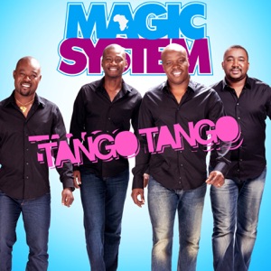 Magic System - Tango Tango - 排舞 音樂