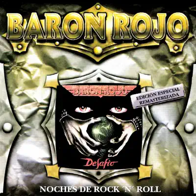 Noches de Rock 'N' Roll (Edición Especial Remasterizada) - Barón Rojo