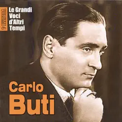 Le grandi voci di altri tempi - Vol. 4 - Carlo Buti