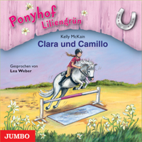 Kelly McKain - Clara und Camillo: Ponyhof Liliengrün 3 artwork