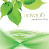Unwind: Quiet the Mind & Body album lyrics, reviews, download
