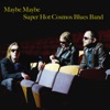 Maybe Maybe - Single