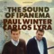 Lobo Bobo (The Big Bad Wolf) [with Carlos Lyra] - Paul Winter Sextet lyrics