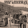 The Sweet Sounds of the Bahamas, Vol. 3 - Various Artists