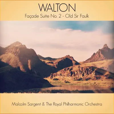 Walton: Façade Suite No. 2 - Old Sir Faulk - Single - Royal Philharmonic Orchestra