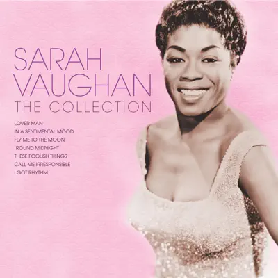 Sarah Vaughan the Collection - Sarah Vaughan