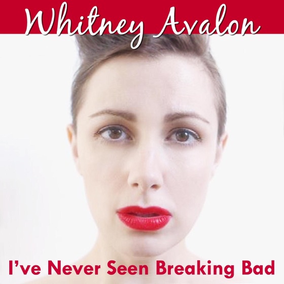 Cover artwork for I've Never Seen Breaking Bad