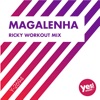 Magalenha (Ricky Workout Mix) - Single