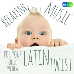 Relaxing Music for Your Child with a Latin Twist! - Lasha Relaxing Music for Your Child with a Latin Twist! - Lasha