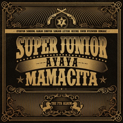 THE 7th Album 'MAMACITA' - Super Junior