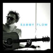 Sammy Flow - Sammy Flow