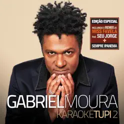 Karaokê Tupi 2 - Edição Especial - Gabriel Moura
