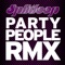 Party People (Rico Tubbs & Will Power Remix) - Splitloop lyrics