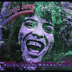 Hits Everywhere, Vol. 2 - Mungo Jerry