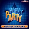 Night Party. Ultimate Dance Hits. - Various Artists