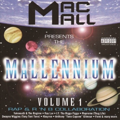 Mallennium, Vol. 1 - Mac Mall