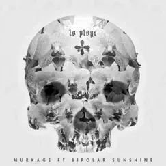 La Plage (Remixes) [feat. Bipolar Sunshine] - EP by Murkage album reviews, ratings, credits