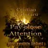 Payclose Attention (Organic Deephouse Mix) song lyrics