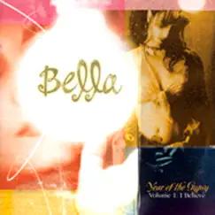 Year of the Gypsy, Vol.1: I Believe by Bella album reviews, ratings, credits