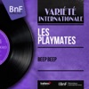 Les Playmates - Beep Beep (feat. Hugo Peretti et son orchestre)