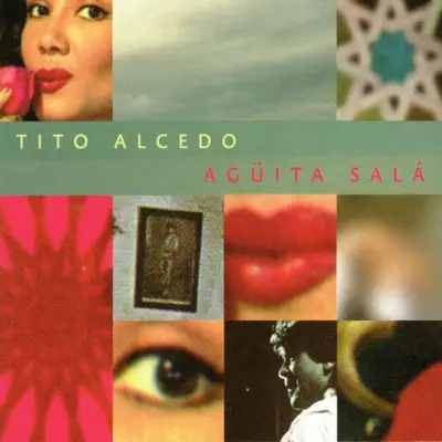 Agüita Salá - Tito Alcedo