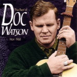 Doc Watson - Beaumont Rag
