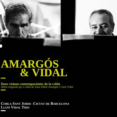 Amargós & Vidal: Dues Visions Contemporànies de la Cobla - Lluís Vidal
