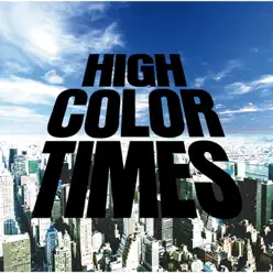 High Color Times - Base Ball Bear High Color Times - Base Ball Bear