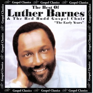 LUTHER BARNES - See What The Lord Has Done Chords and Lyrics