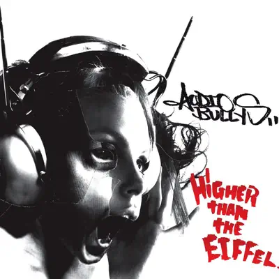 Higher Than the Eiffel - Audio Bullys Higher Than the Eiffel - Audio Bullys