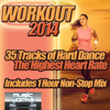 Workout 2014 - The Ultra Hard Dance Fitness, Running and Gym Trax Cardio Work Out to Shape Up - Various Artists