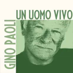 Un uomo vivo - Single - Gino Paoli