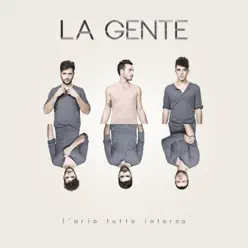 L'aria tutto intorno - Single - La Gente