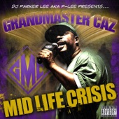 Mid Life Crisis (DJ Parker Lee Presents Grandmaster Caz) artwork